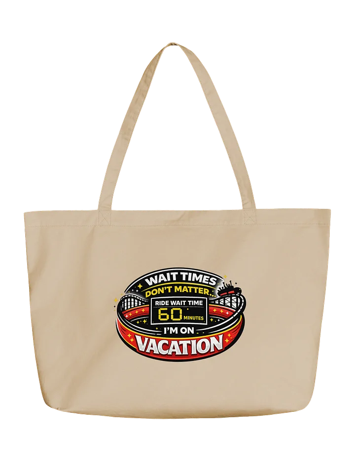 Wait Times Don't Matter Tote Bag product image (1)