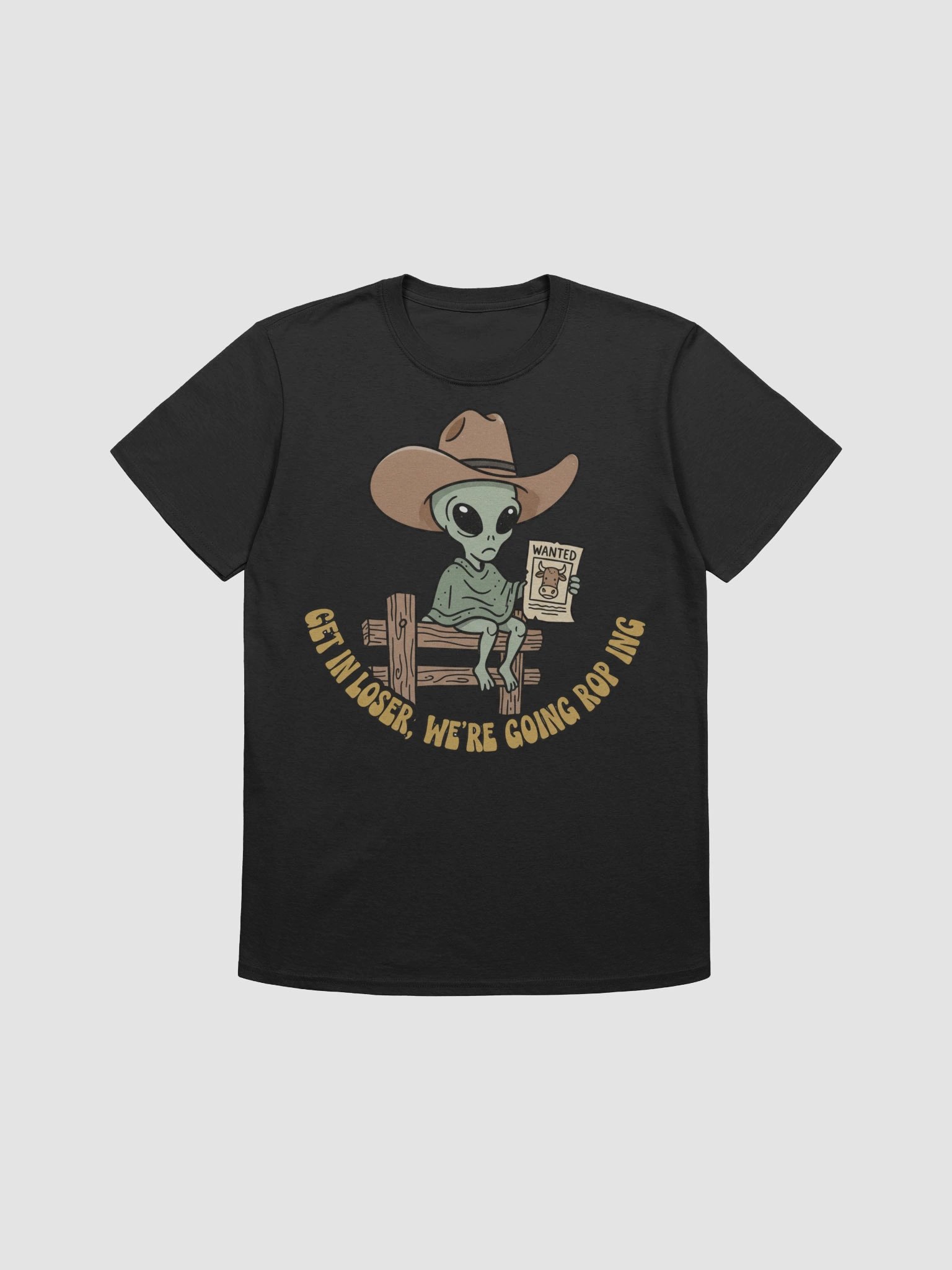 Get In Loser, We’re Going Roping product image (2)