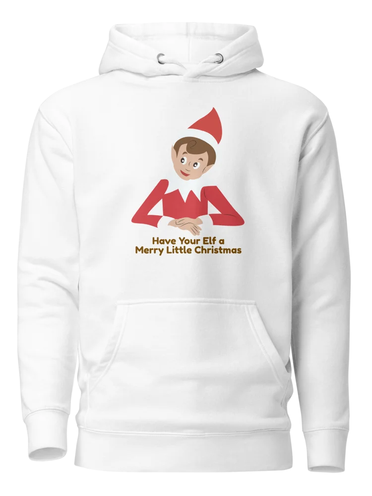 Have Your Elf a Merry Little Christmas / Hoodie product image (2)