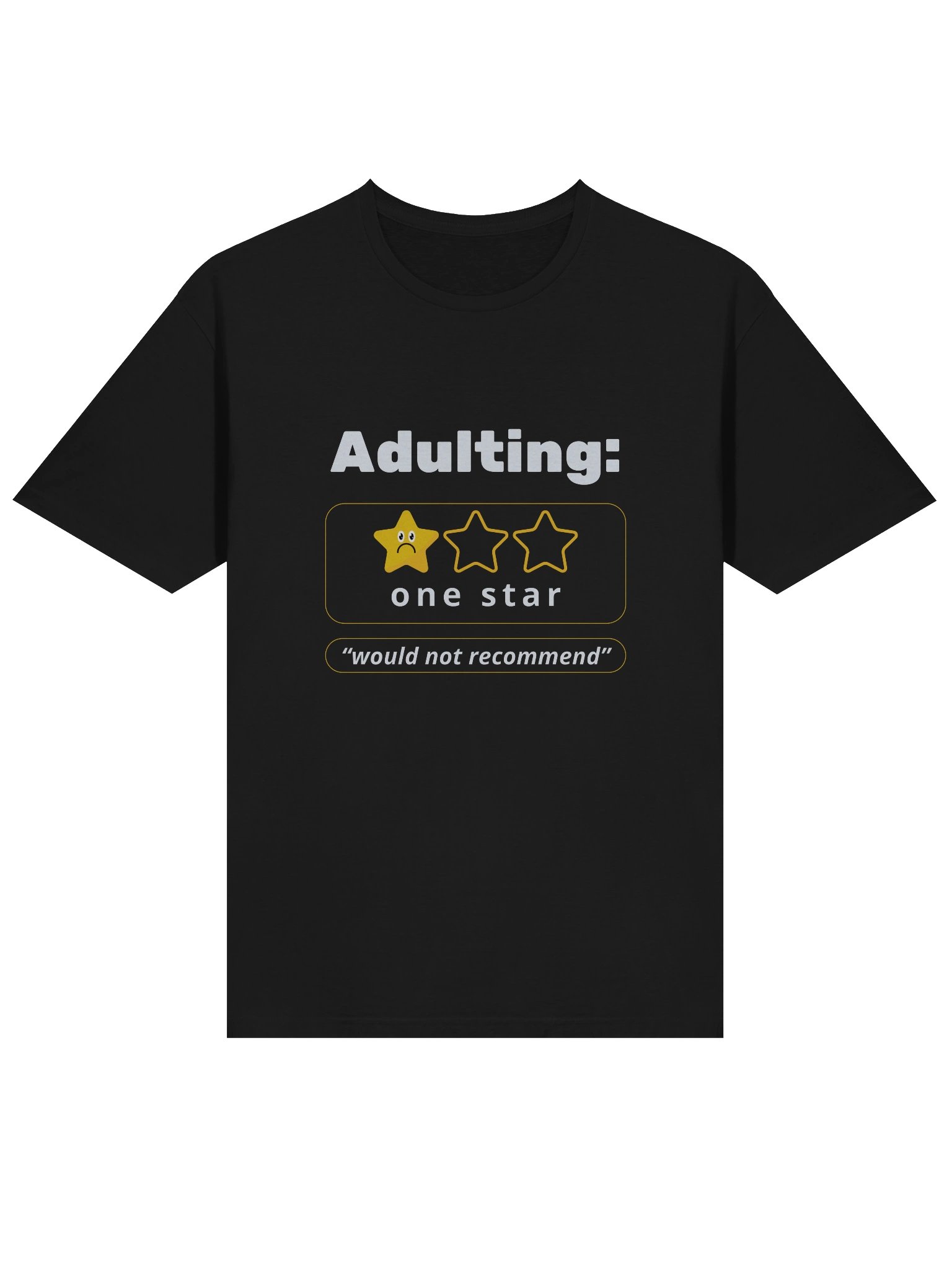 One Star Adulting Unisex T-Shirt product image (3)