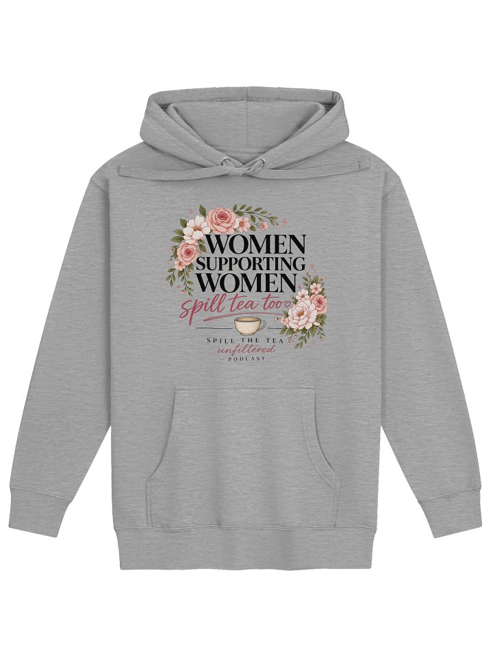Women Supporting Women Tea Hoodie product image (1)