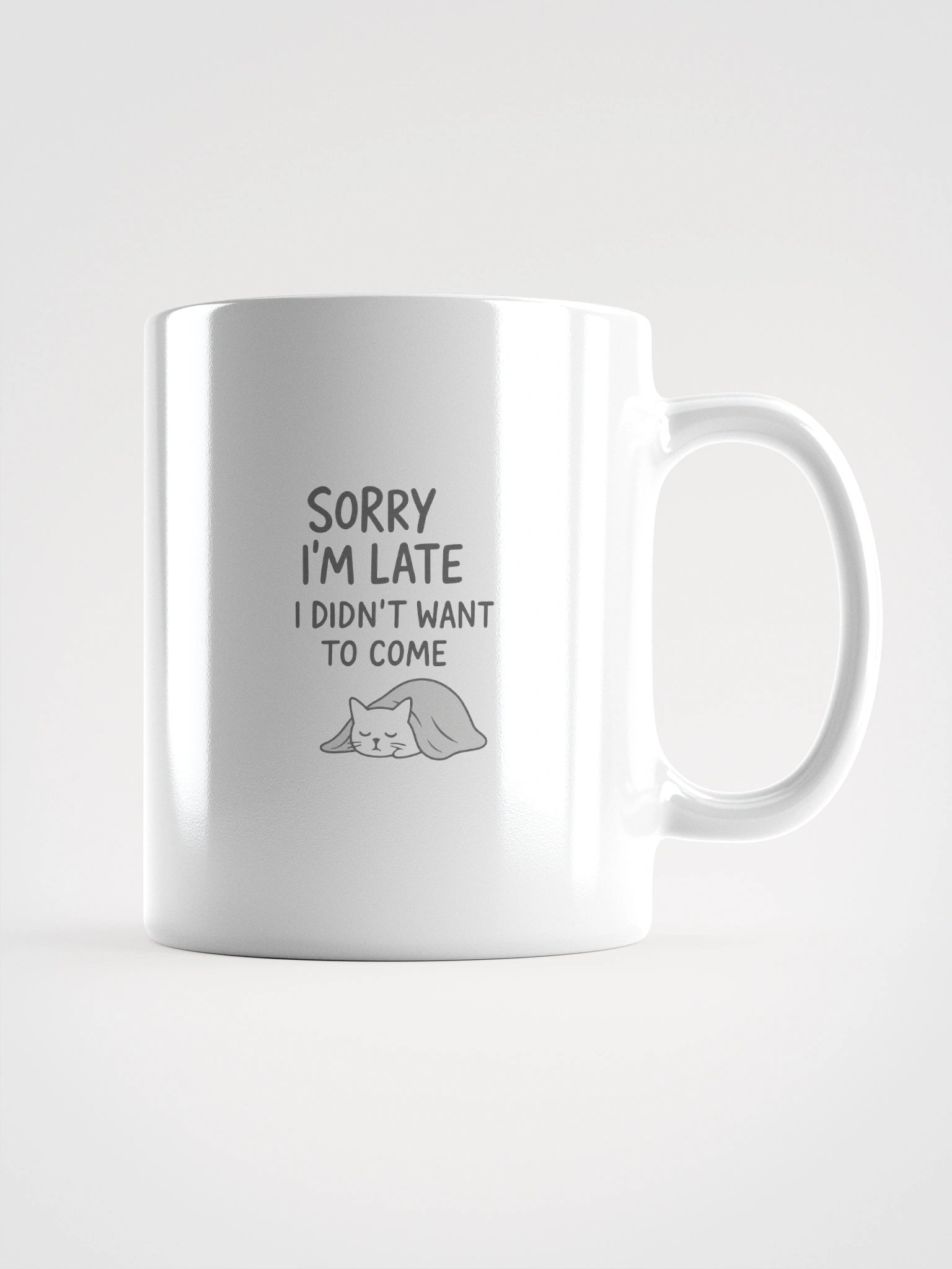 Sorry I’m Late White Glossy Mug product image (2)