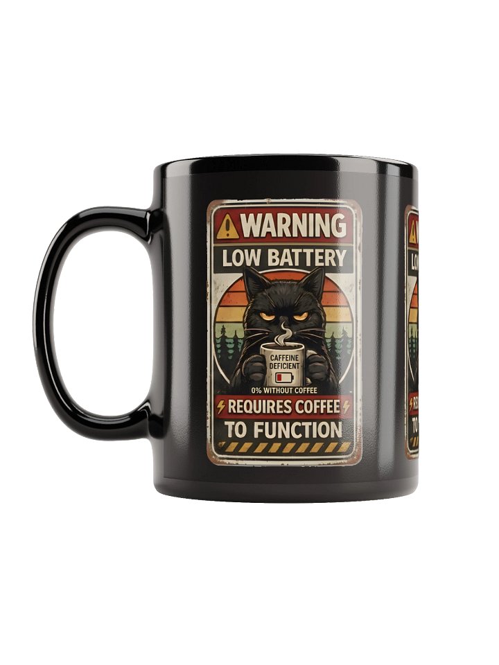 Warning: Low Battery – Requires Coffee Mug product image (1)