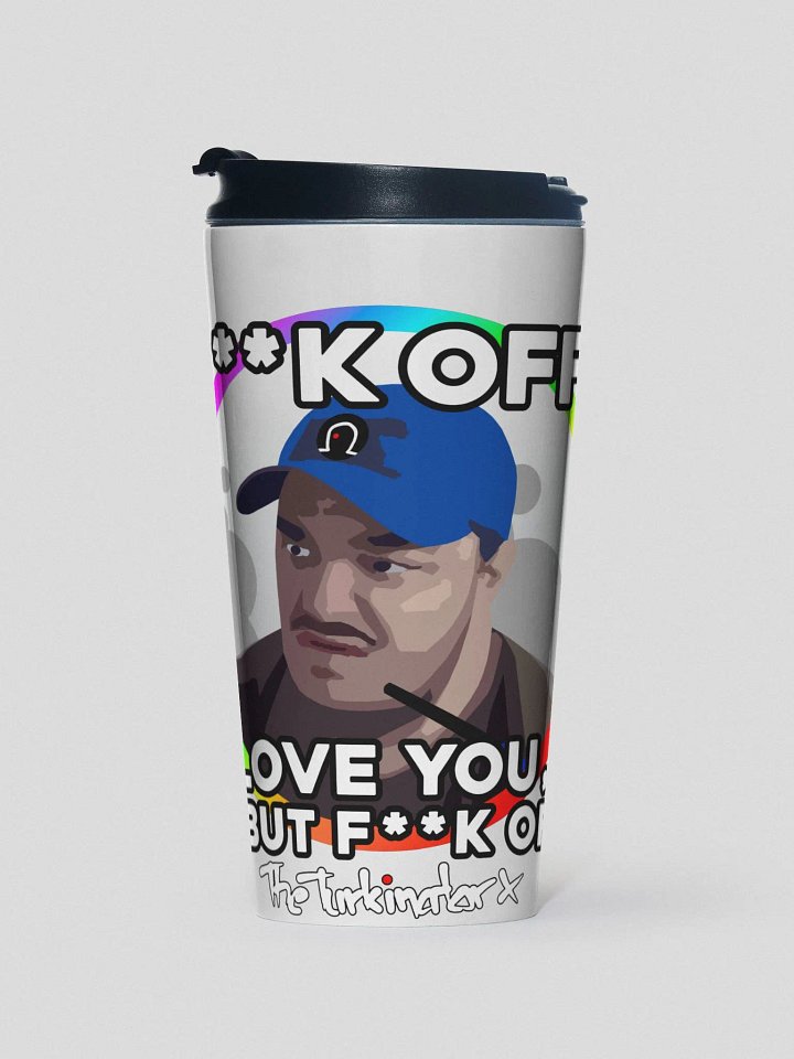 F OFF!!! Travel Mug product image (1)