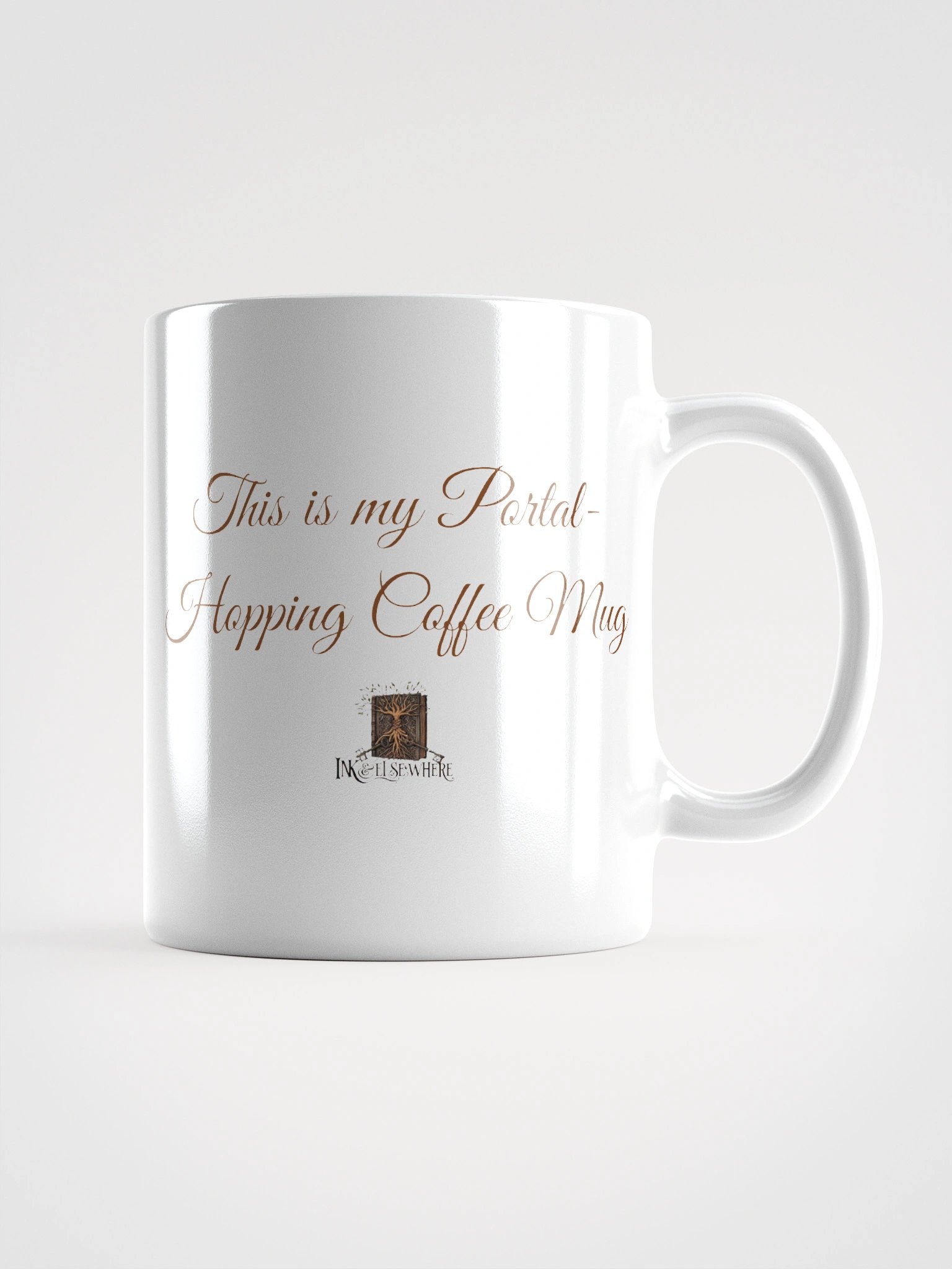 Ink and Elsewhere "This is my Portal-Hopping Coffee Mug" Mug #9 – For the Reader Who Knows That Some Worlds Are Better Left Unexplored product image (2)