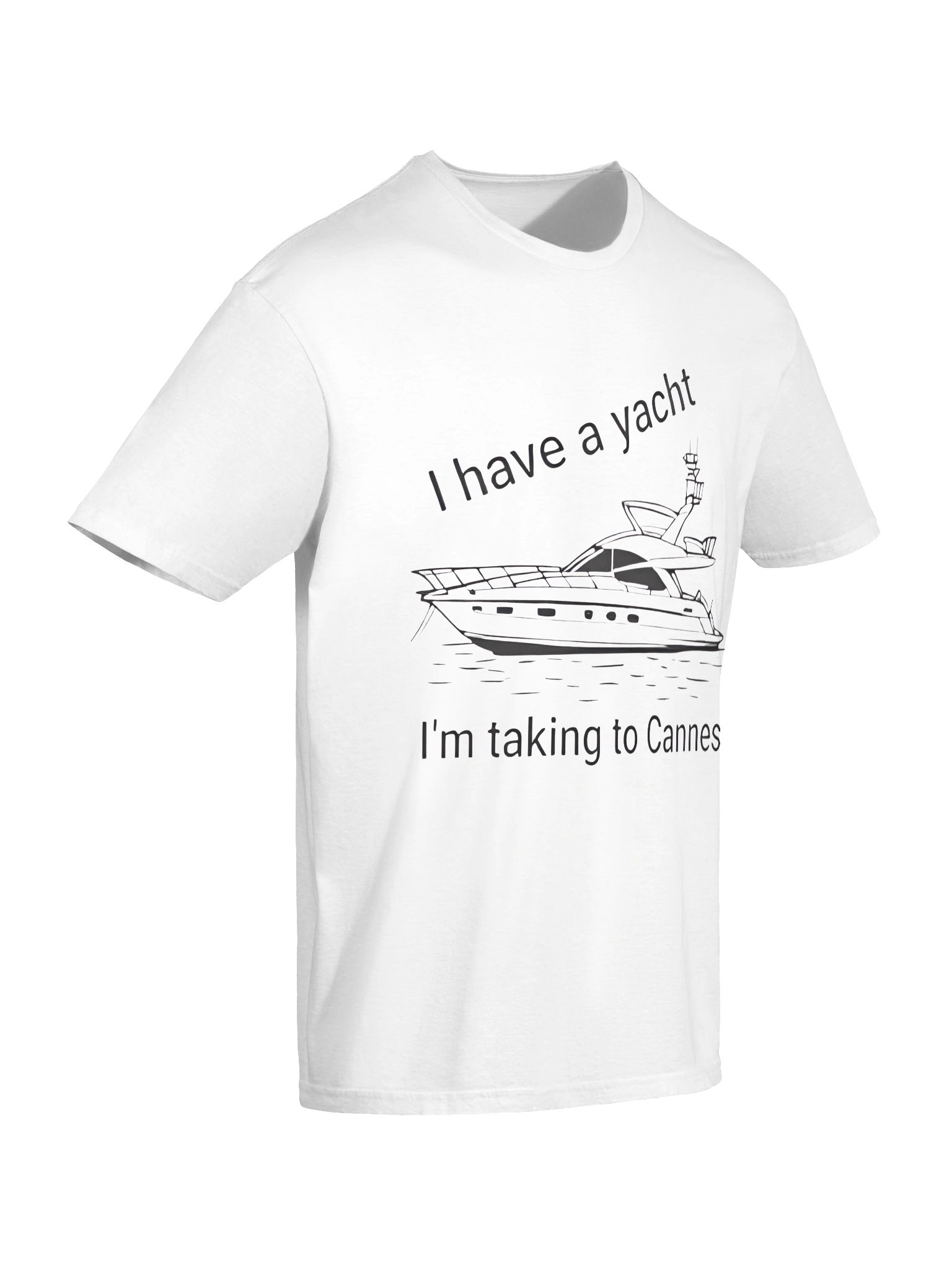 I have A Yacht I’m Taking To Cannes Shirt product image (7)