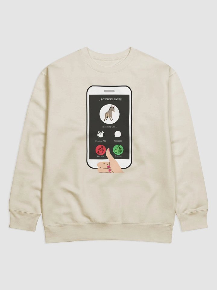 When The Boss Calls - Funny Sweatshirt product image (5)