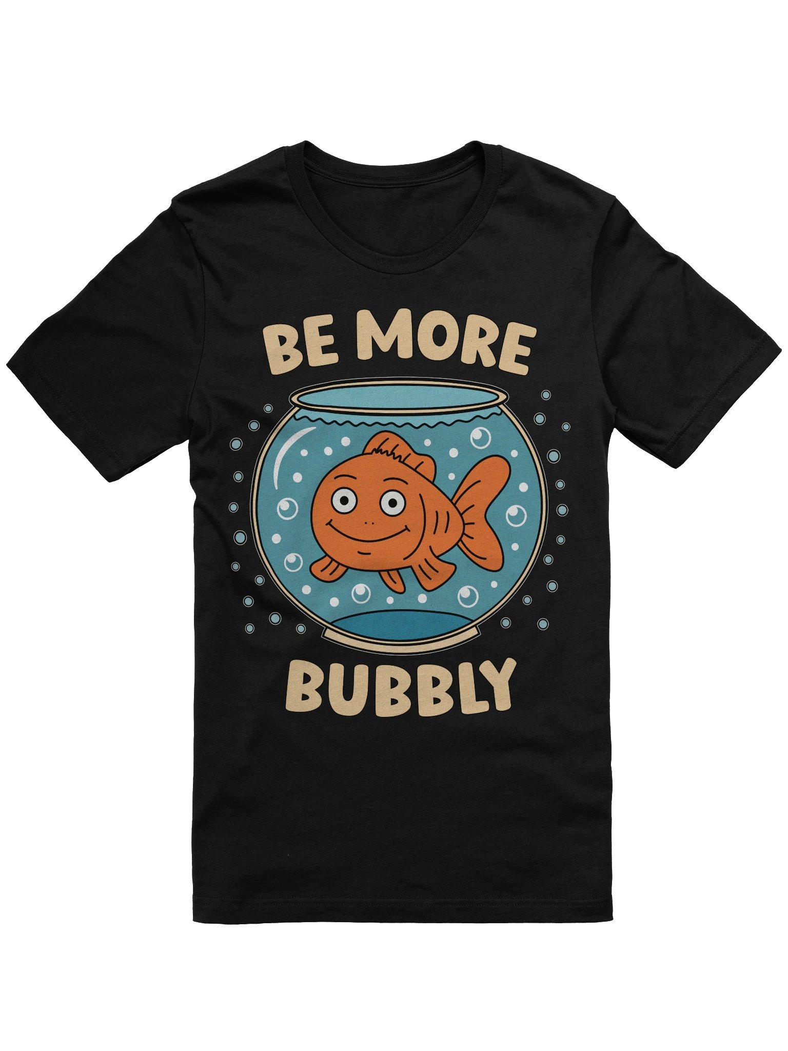 Be More Bubbly Goldfish Unisex T-shirt product image (1)