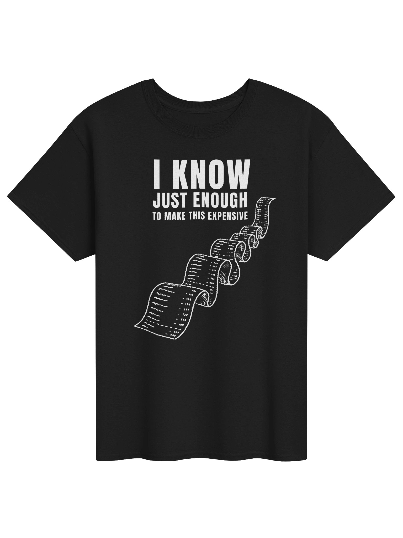The I Know Just Enough to Make This Expensive Tee product image (1)