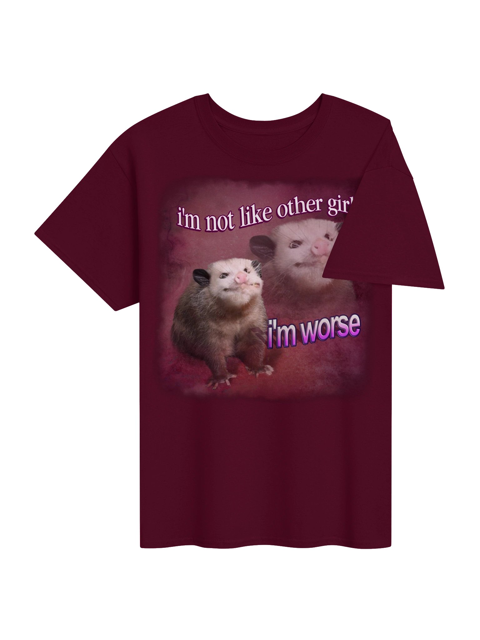 I'm not like other girls, I'm worse possum T-shirt product image (34)