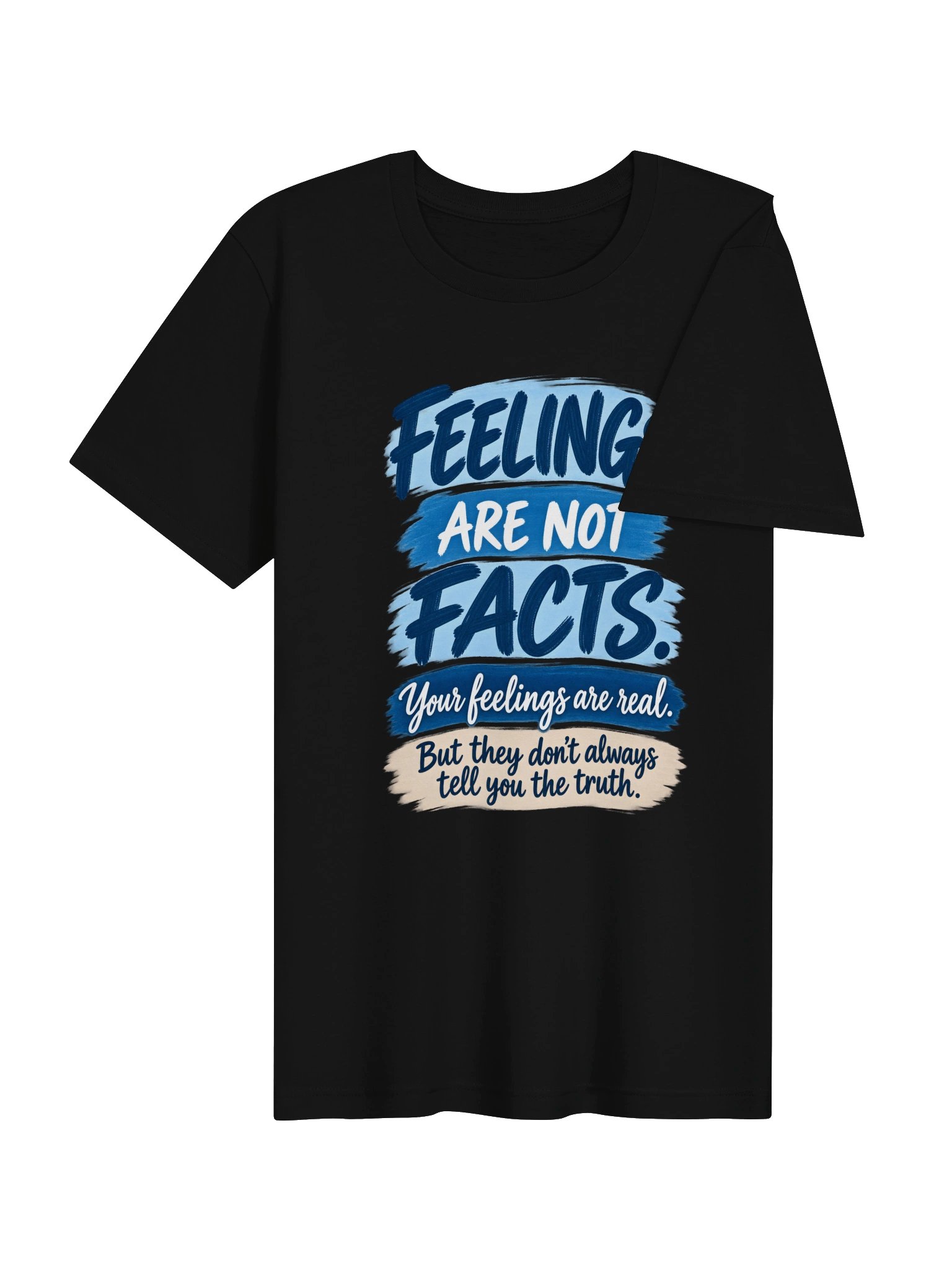 Feelings Are Not Facts T-Shirt product image (4)
