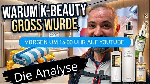 Morgen eine historische und volkswirtschaftliche Analyse über das Phänomen „KBeauty“ #kbeauty #kskincare #