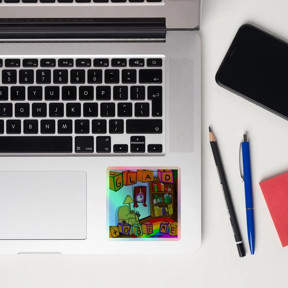 Glad To Be Me holograph sticker! product image (10)