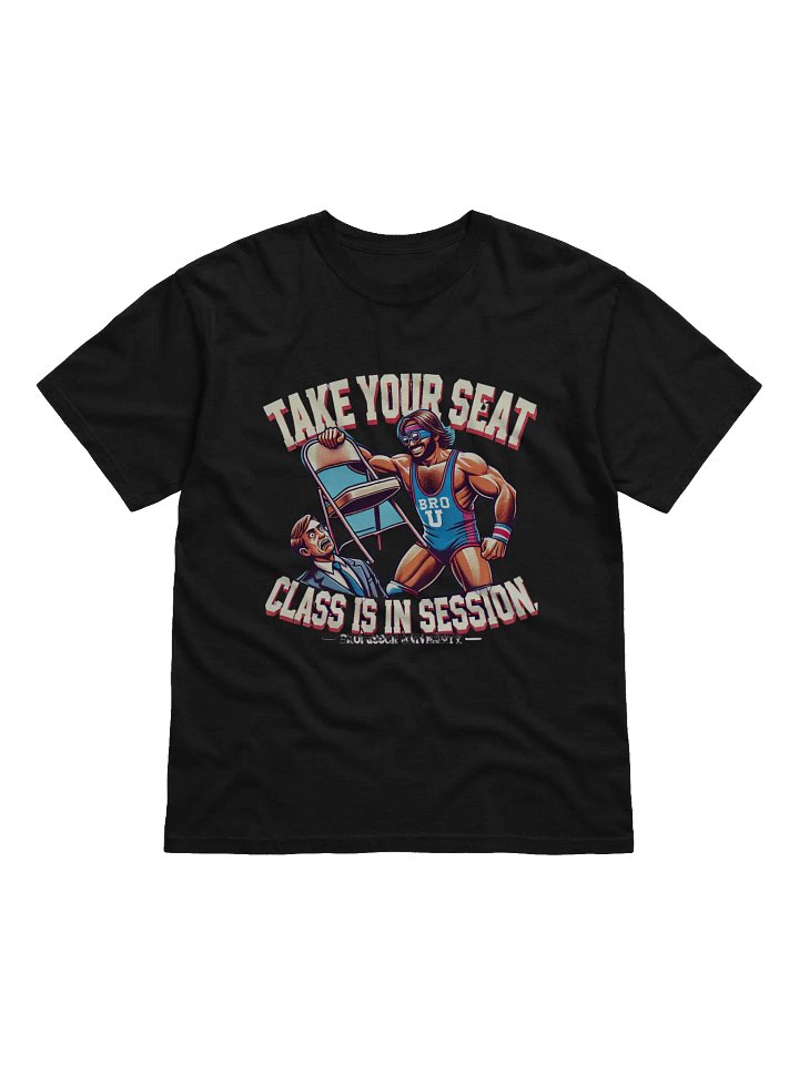 Take Your Seat Wrestling Tee product image (3)