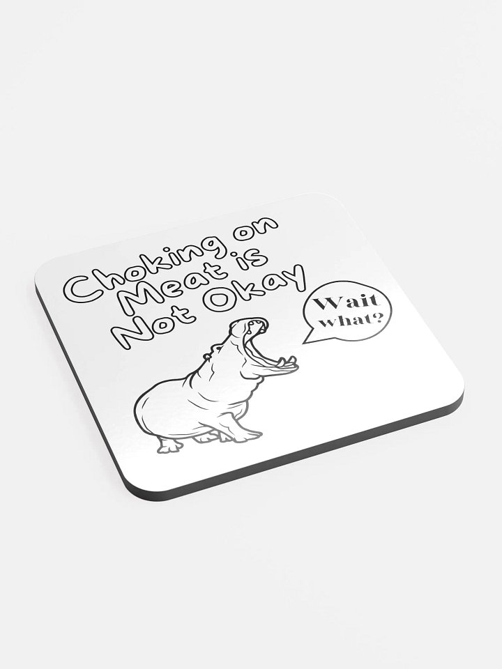 Choking on Meat-Hippo Quote-Coaster product image (2)