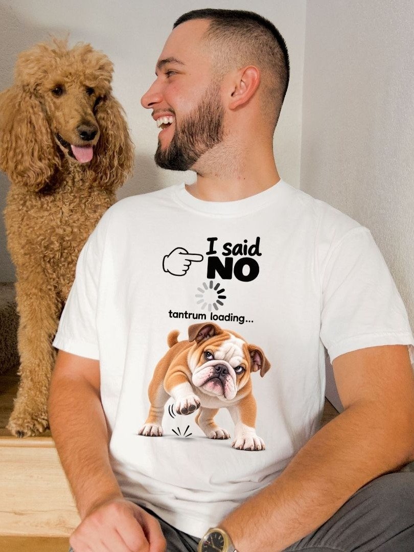 I Said No Tantrum Loading Dog T-Shirt product image (3)