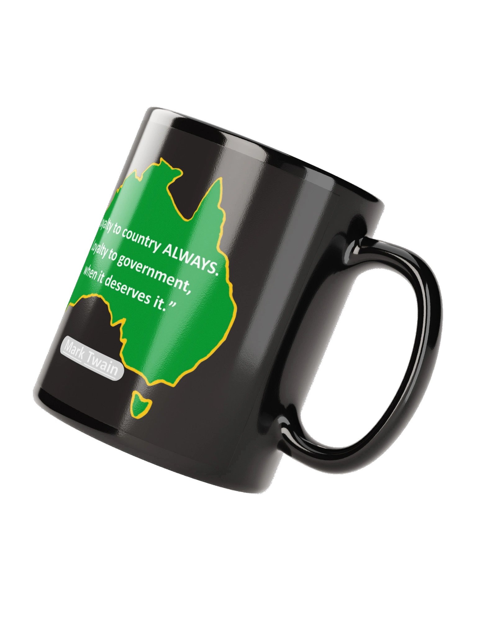 Loyalty to Country Australia Quote Mug product image (8)
