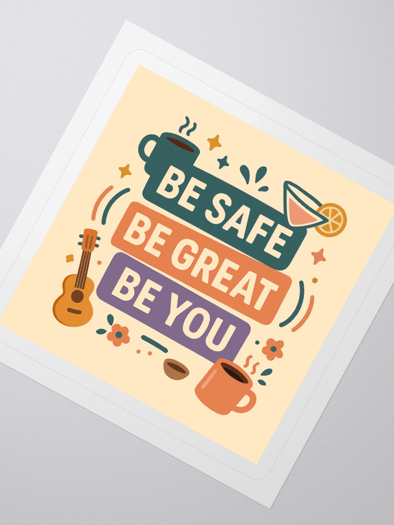 Be Safe, Be Great, Be You Stickers! product image (5)
