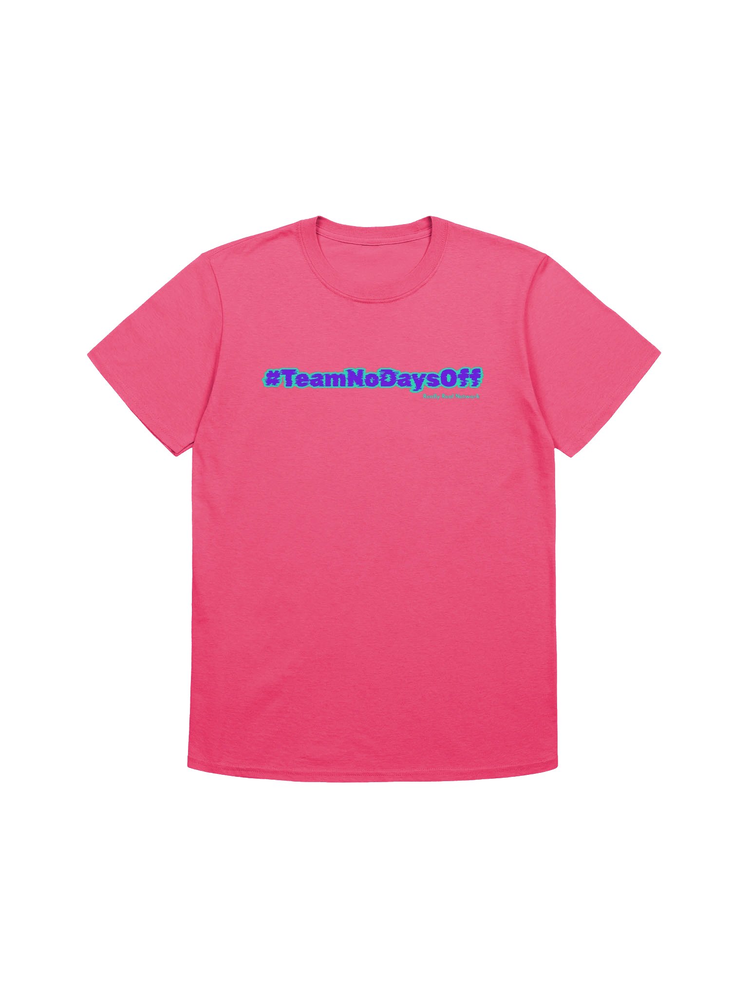 #TeamNoDaysOff Tee – TikTok Live Influencer Shirt product image (3)