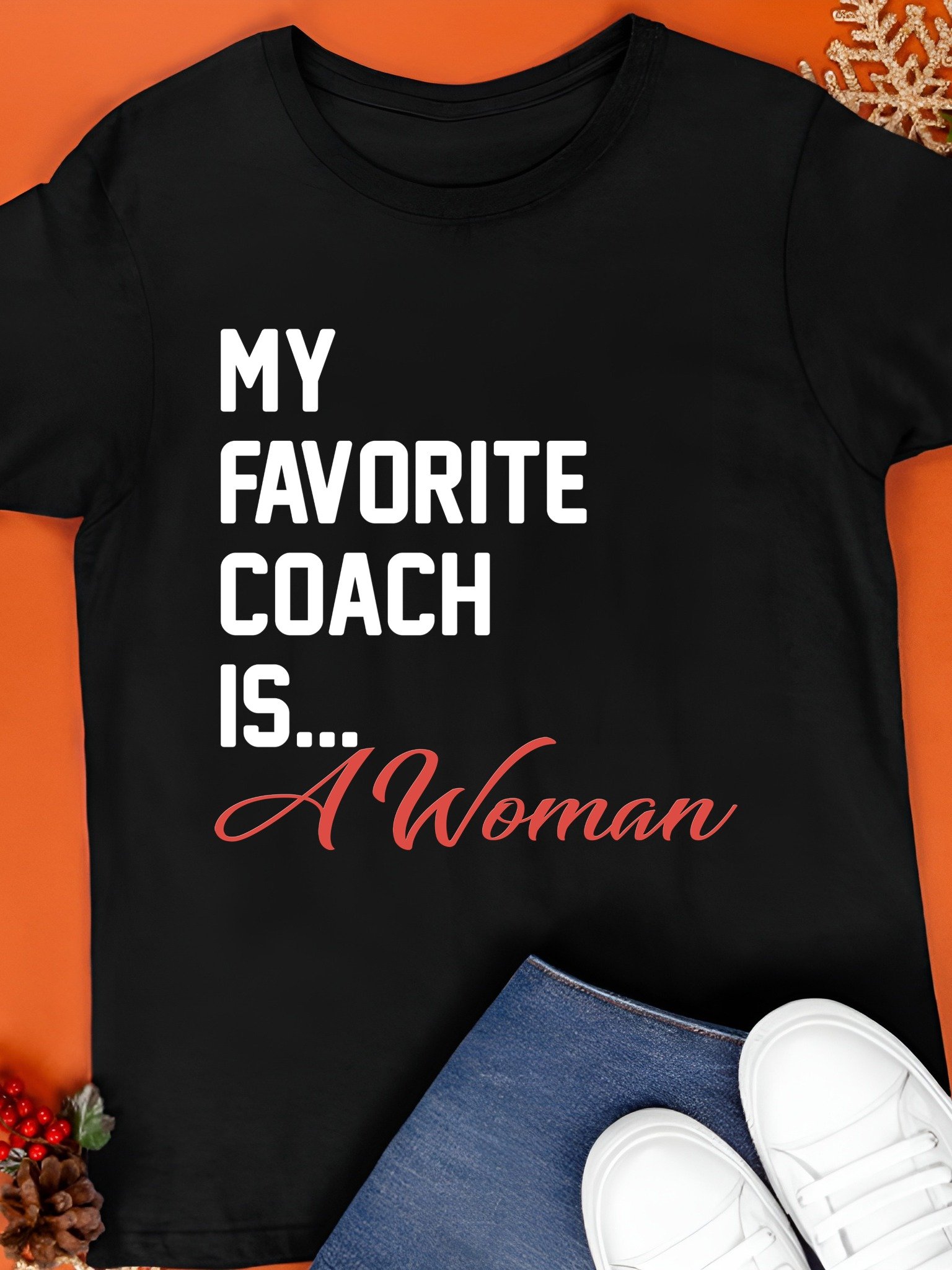 My Favorite Coach Is a Woman Shirt product image (1)