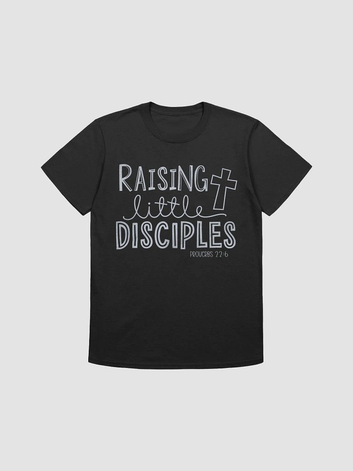Raising Little Disciples Tee product image (16)