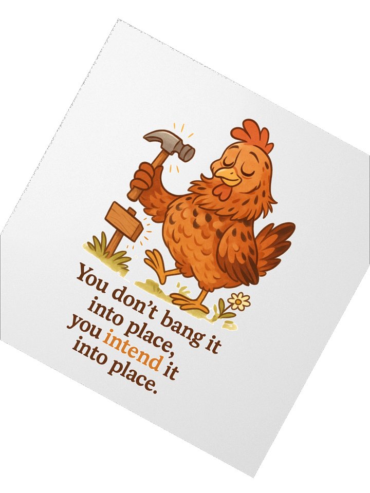 Intend It Into Place - Sticker product image (2)