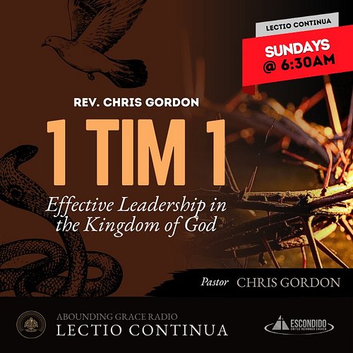⎯⎯ 𝘚𝘜𝘕𝘋𝘈𝘠 ⎯⎯
Lectio Continua : 1 Timothy 1
Effective Leadership in the Kingdom of God

▶ YouTube: https://youtu.be/Ah7cbz6CMD...