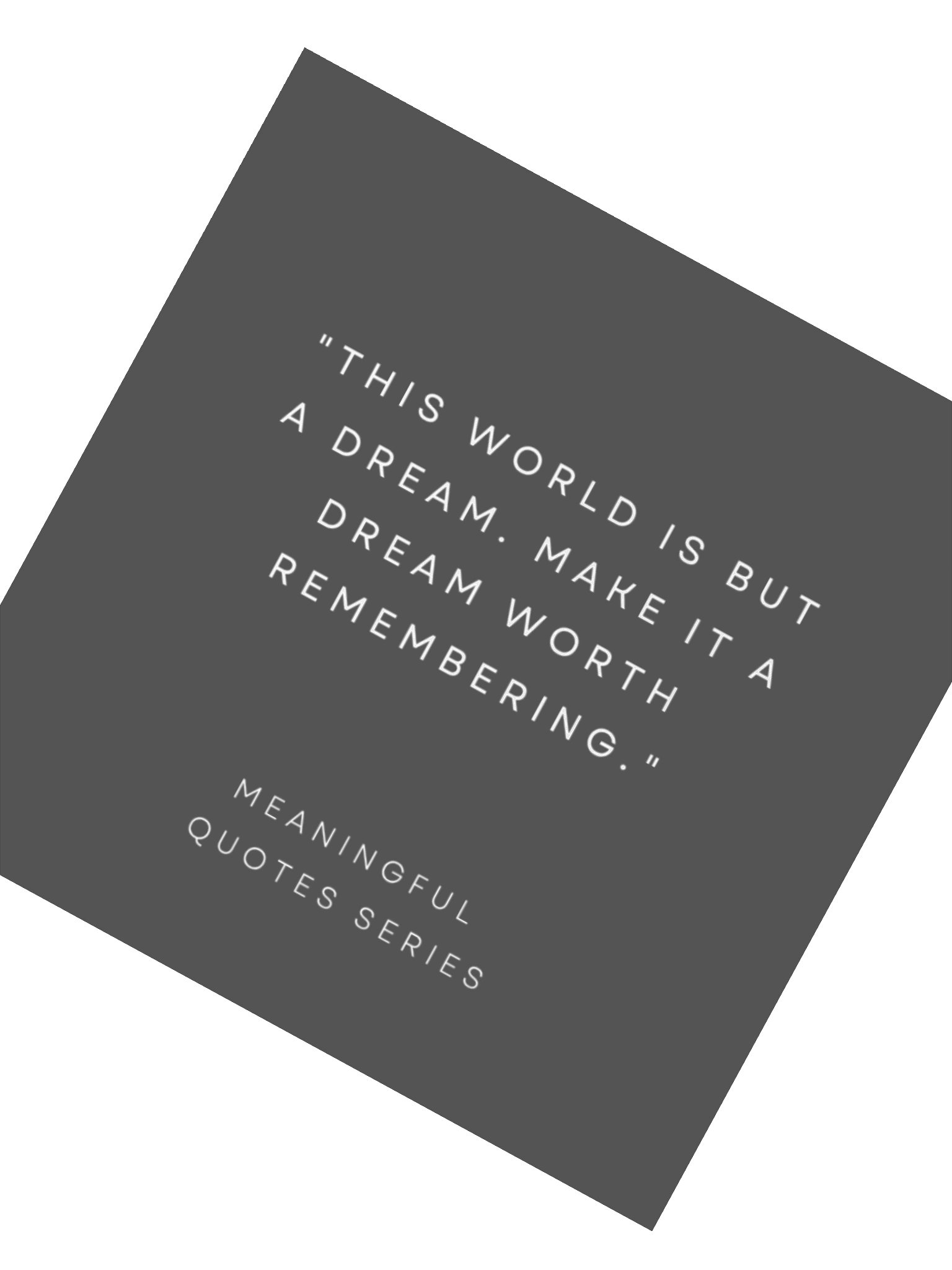 Make Your Dream Worth Remembering. product image (2)