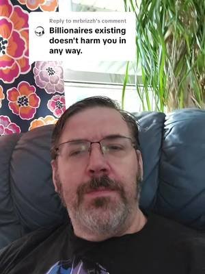 Replying to @mrbrizzh no such thing as an ethical billionaire