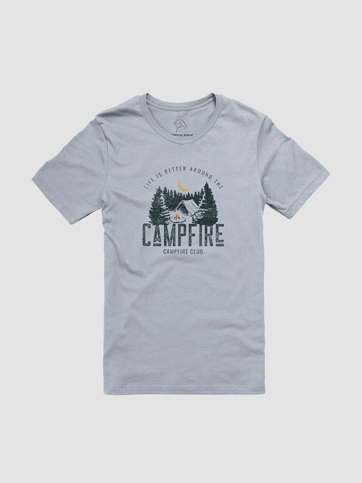 Life Is Better Around The Campfire Shirt #28 product image (1)
