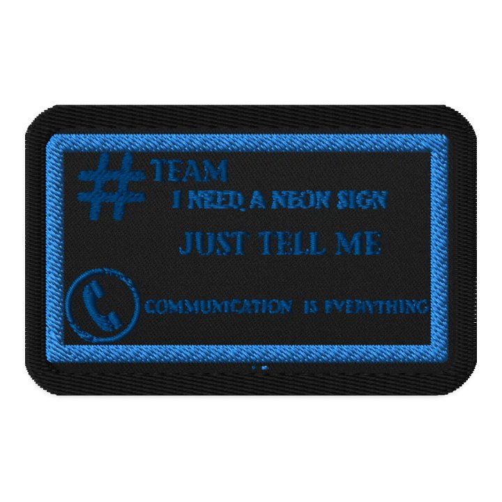 Team I need a neon sign patch product image (1)