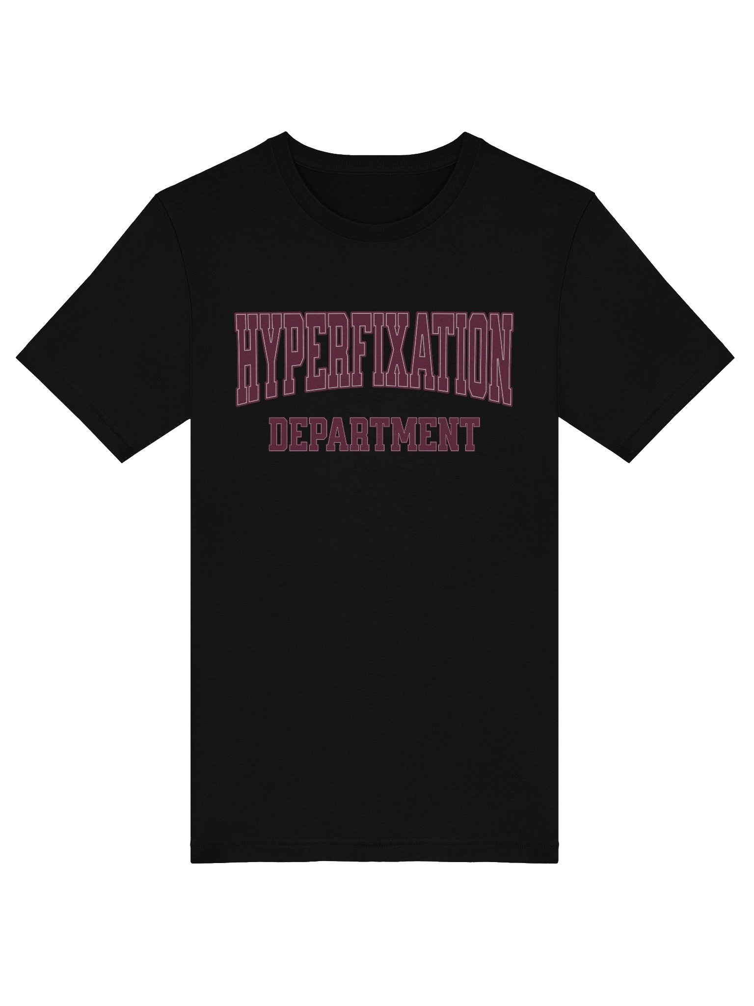 Hyperfixation Department T-Shirt product image (33)