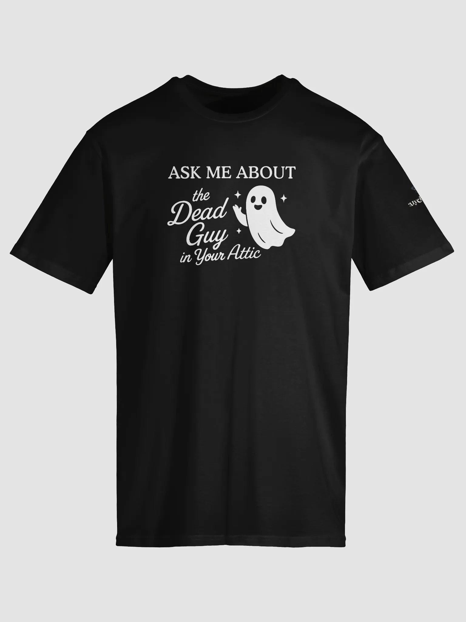 Ask Me About the Guy in Your Attic Unisex Tee product image (5)