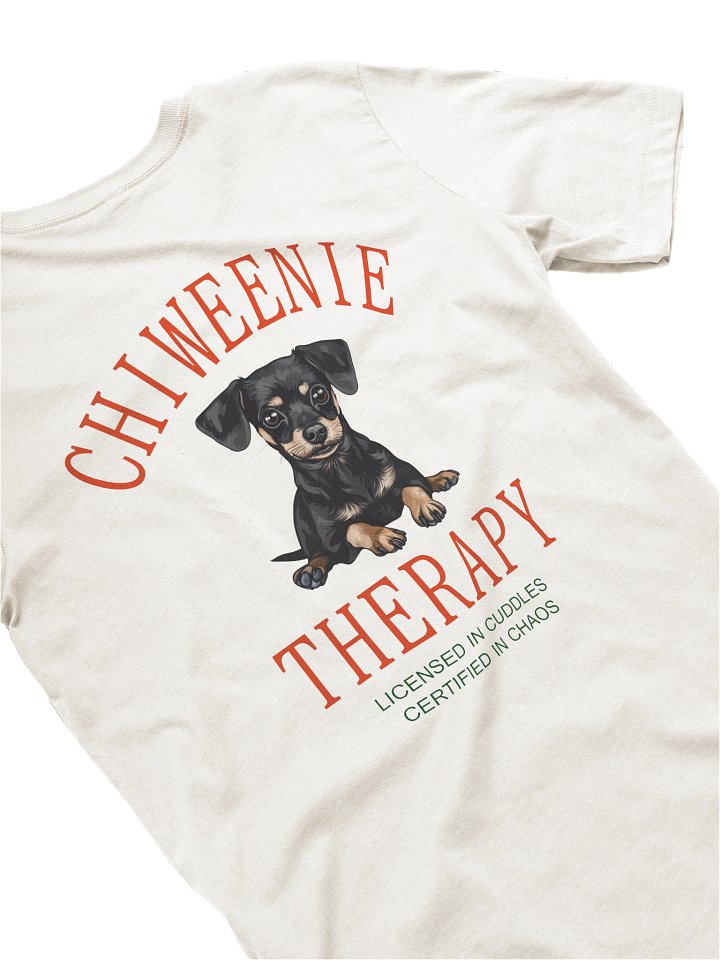 Chiweenie Therapy T-Shirt - Sit Stay Slay Collection product image (1)