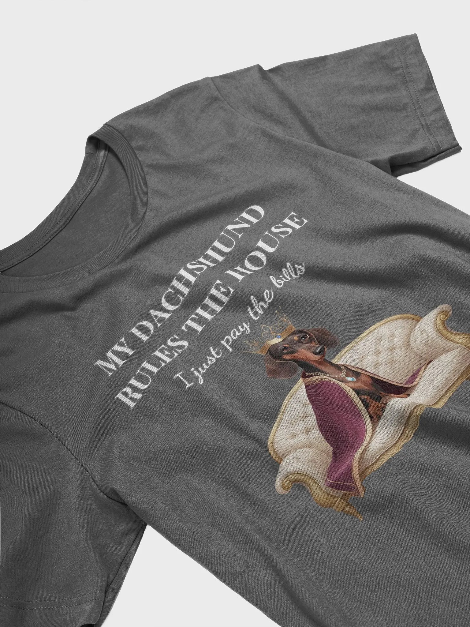 My Dachshund Rules the House T-Shirt product image (3)