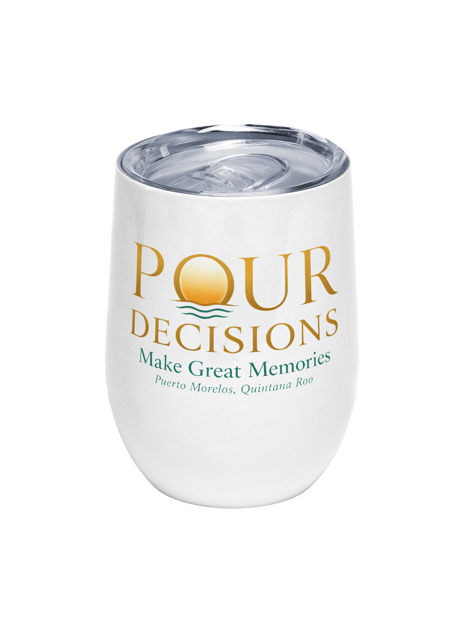 Pour Decisions Make Great Memories Wine Tumbler product image (1)