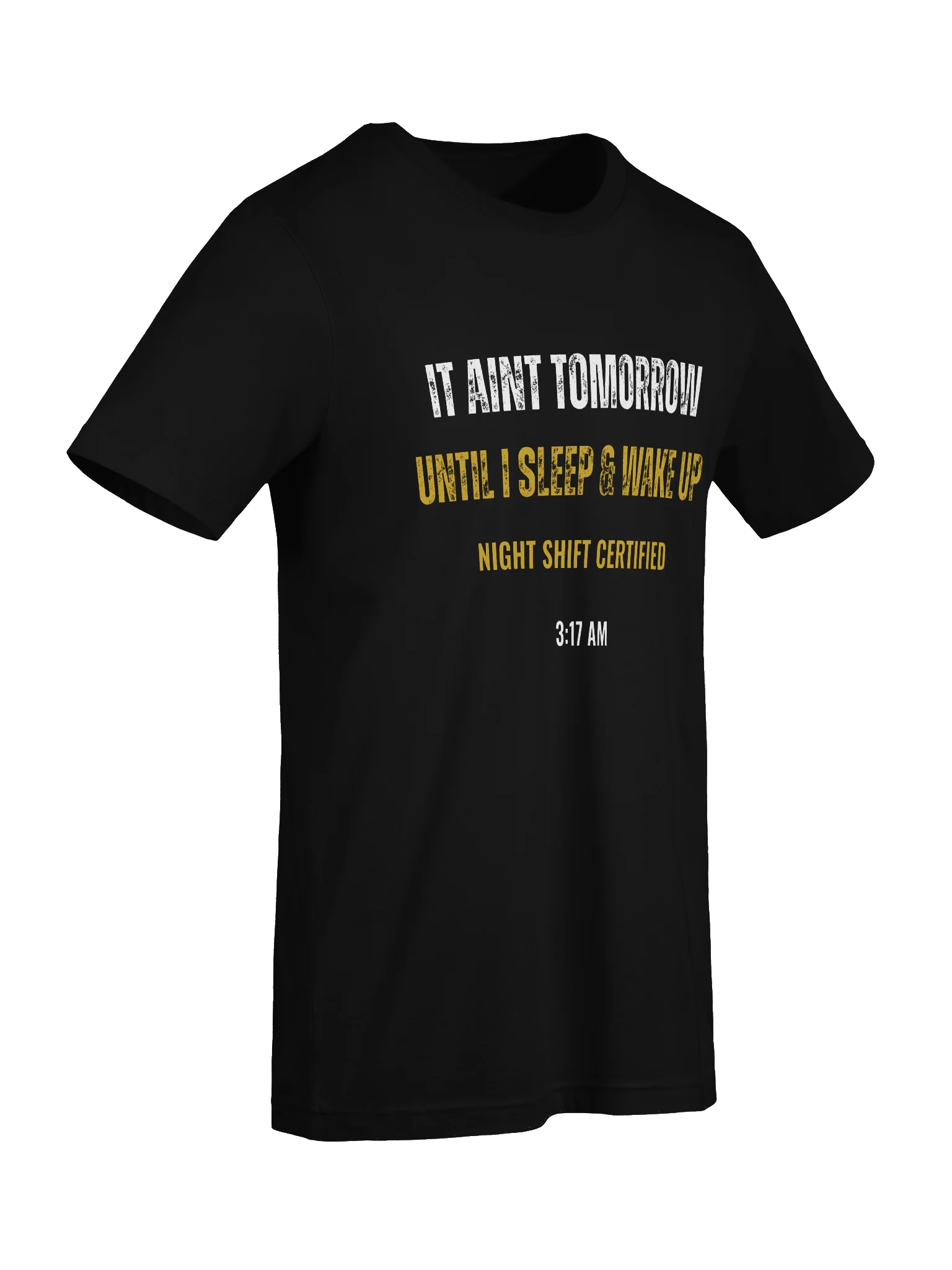 It Aint Tomorrow Yet- Tee product image (7)