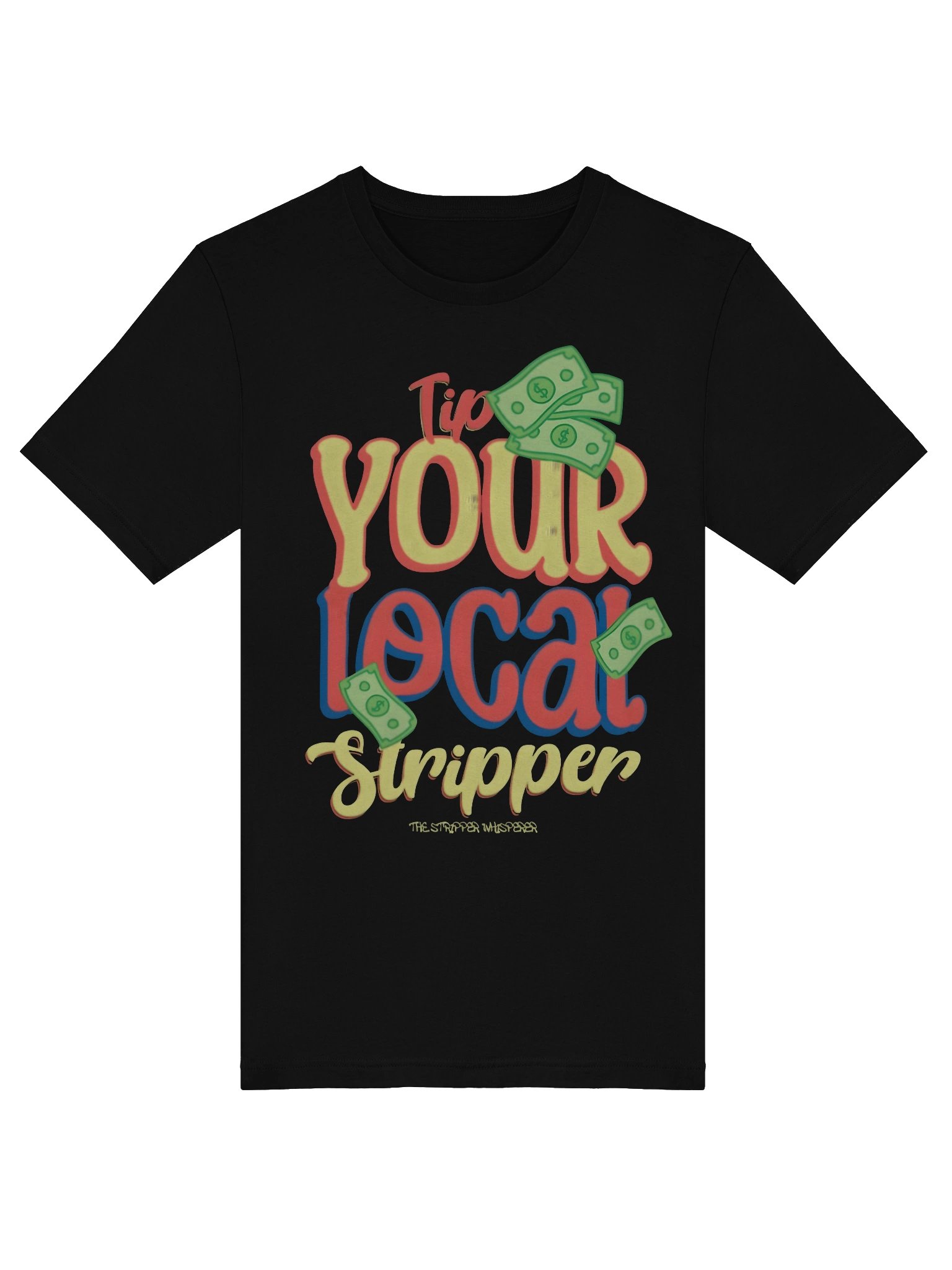 tip your local stripper dollar bill shirt product image (5)