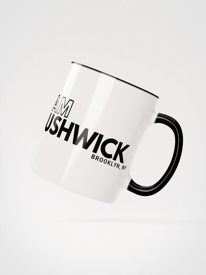 I AM Bushwick : Ceramic Mug product image (16)