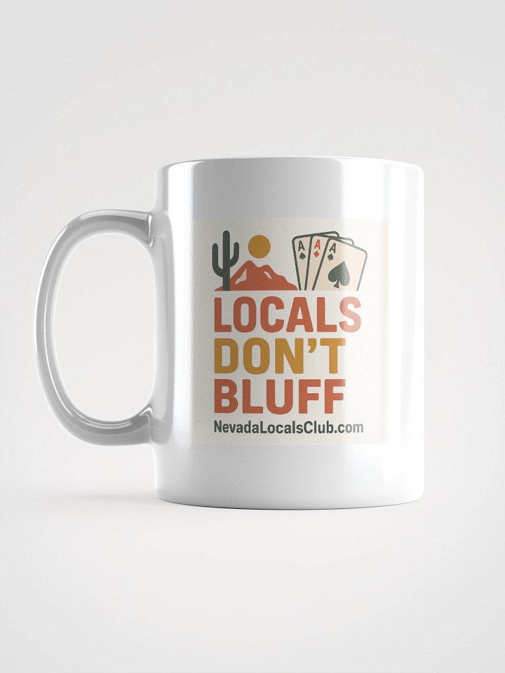 White "Locals Don't Bluff" Mug product image (2)