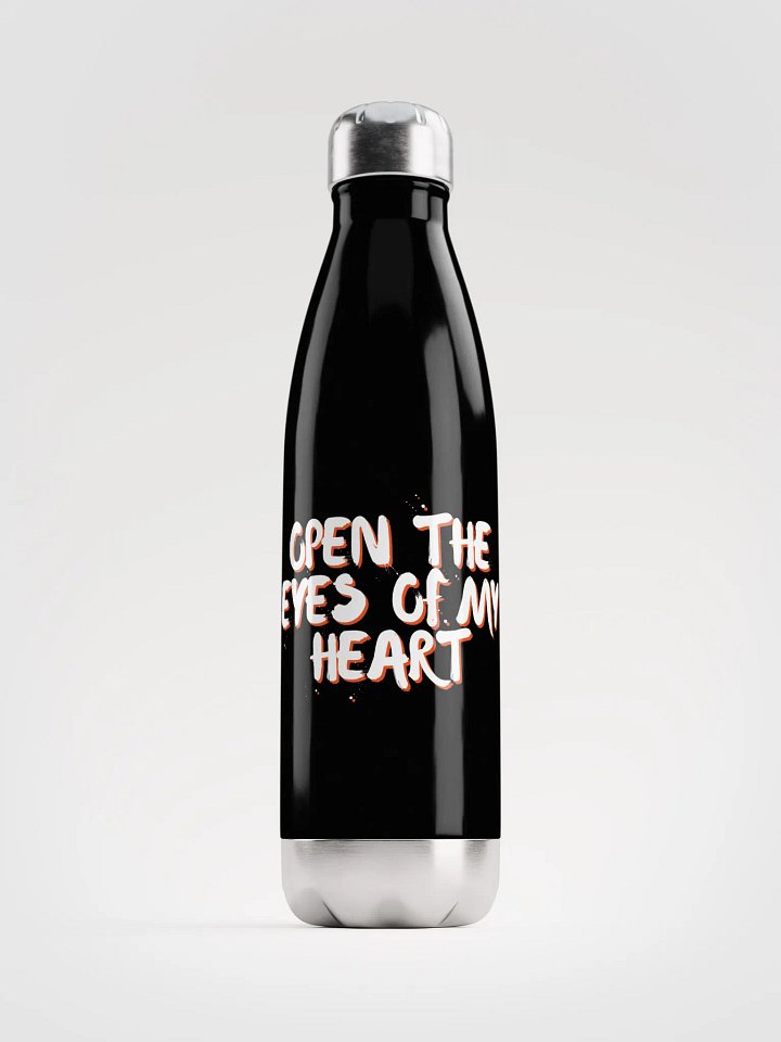 Open The Eyes Of My Heart Stainless Steel Water Bottle product image (1)
