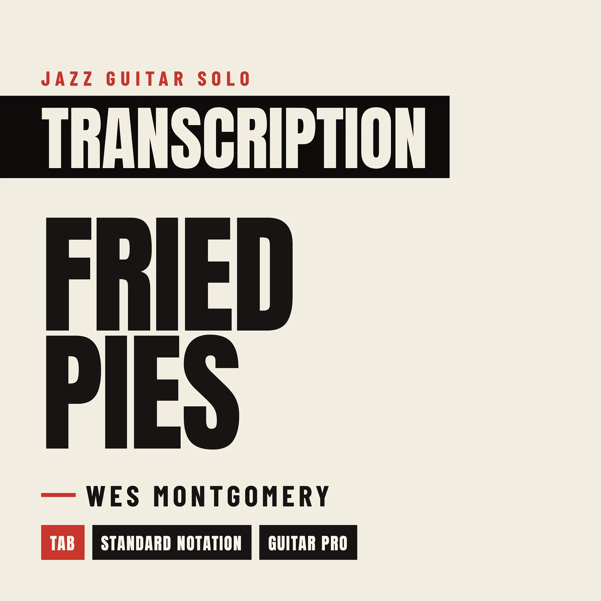 Wes Montgomery – Fried Pies | Jazz Guitar Transcription (PDF + Guitar Pro, TAB & Standard Notation) product image (1)