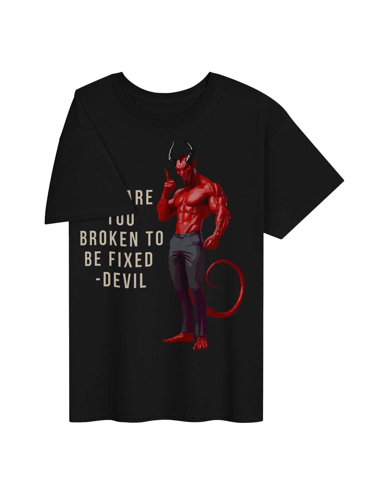 Too Broken To Be Fixed Tee product image (9)