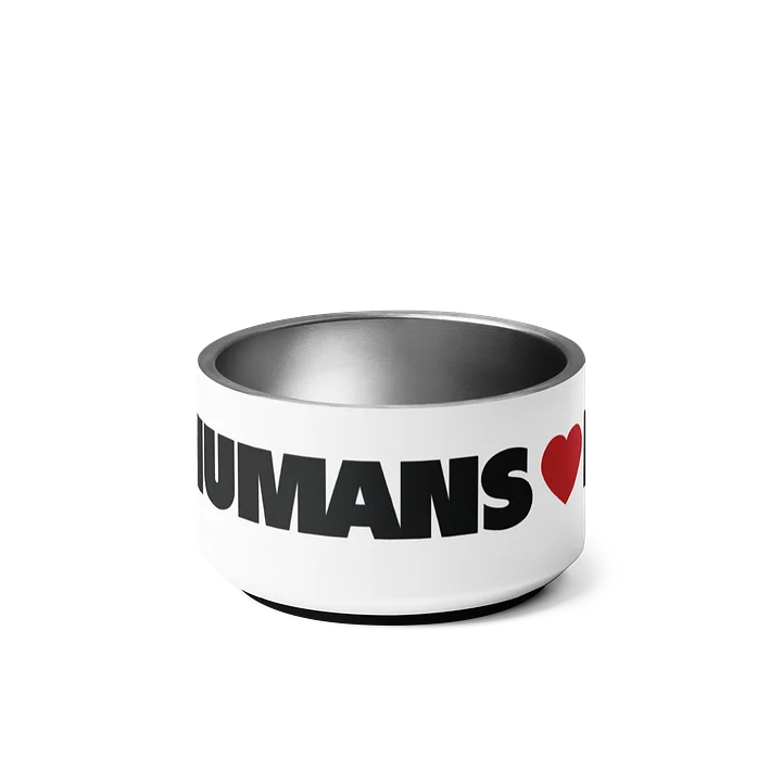 Hate Humans Love Food Pet Bowl product image (1)