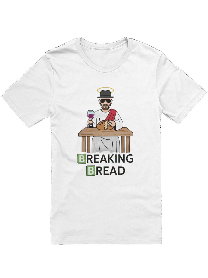 BREAKING BREAD tshirt product image (73)