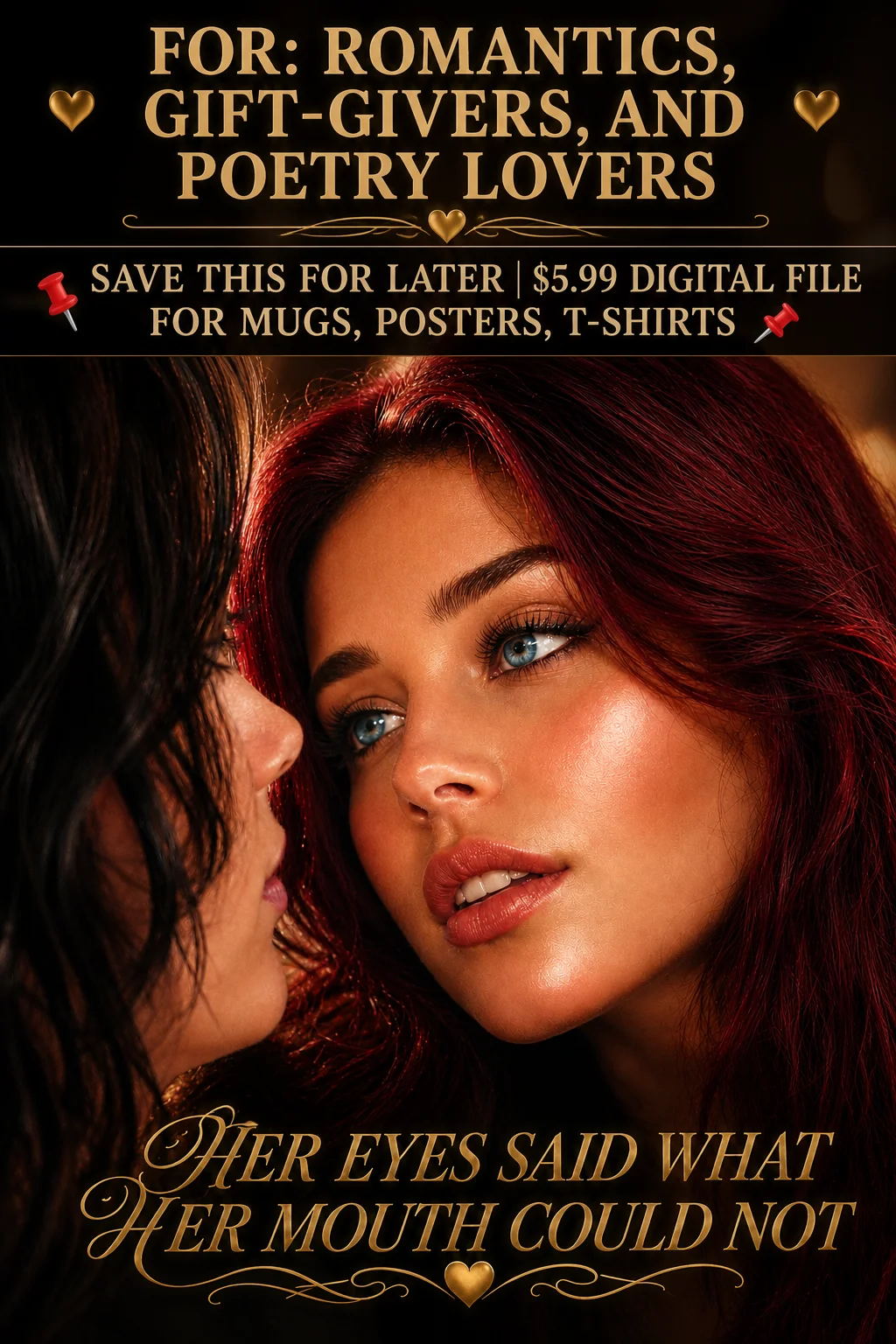 Her Eyes Said What Her Mouth Could Not Romantic Quote Digital File for Mugs Posters product image (1)