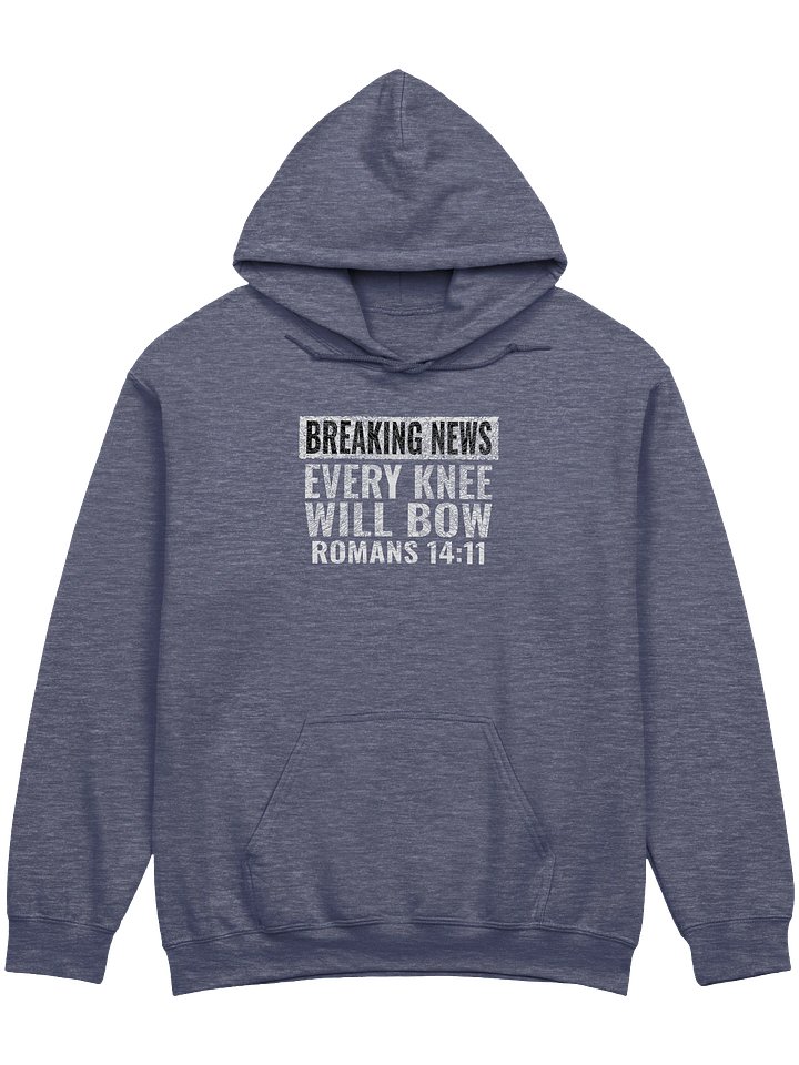 Every Knee Will Bow Hoodie product image (1)