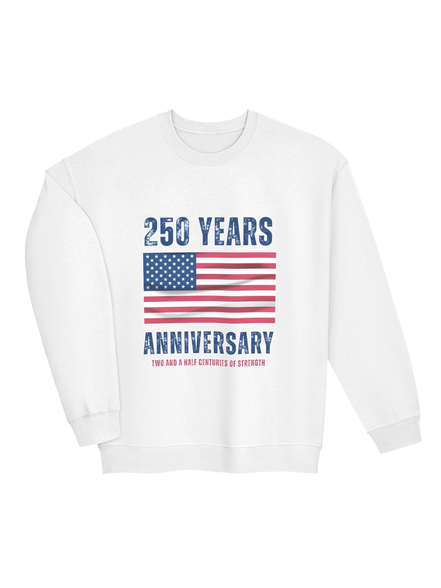 250 Years Anniversary Unisex Sweatshirt product image (3)