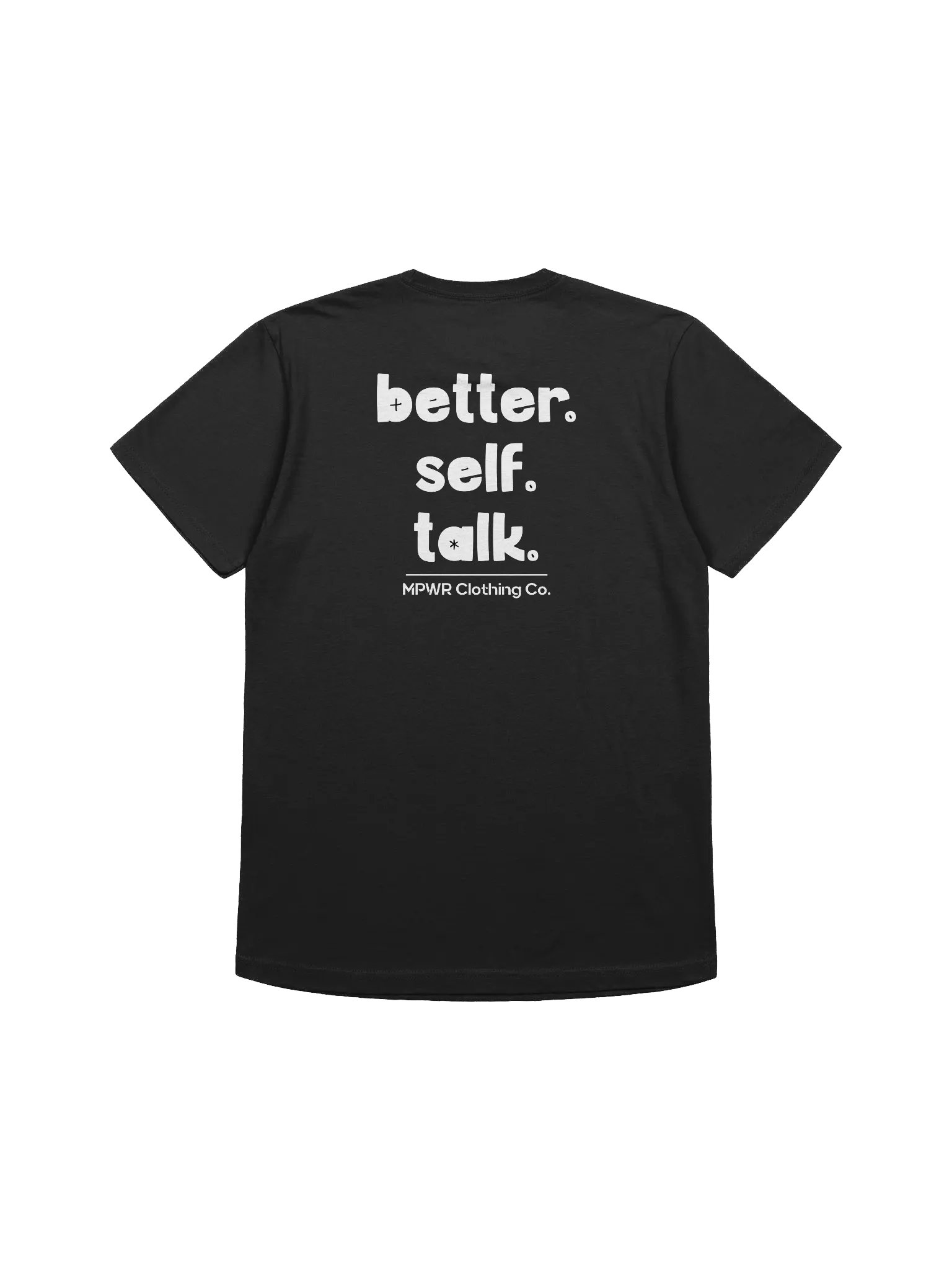 Better. Self. Talk. T-Shirt (White & Black) product image (2)