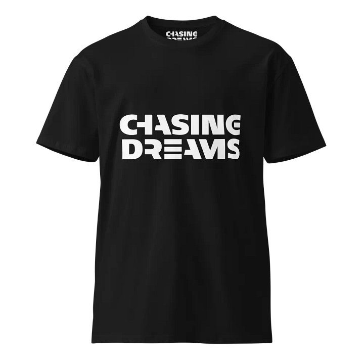 Chasing Dreams Unisex Premium T-Shirt product image (1)